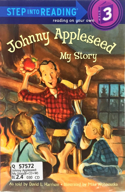 Johnny Appleseed My Story