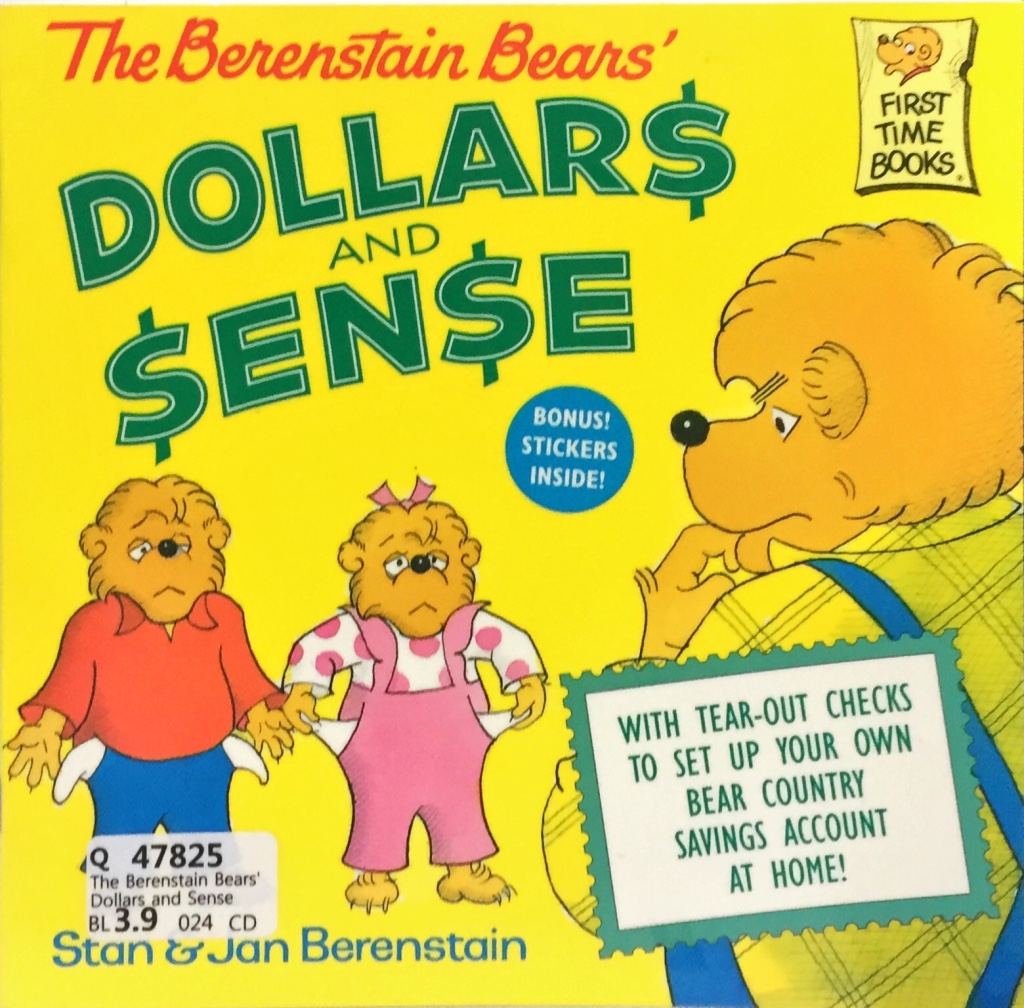The Berenstain Bears' Dollars and Sense