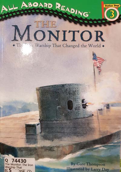 The Monitor: The Iron Warship that Changed the World