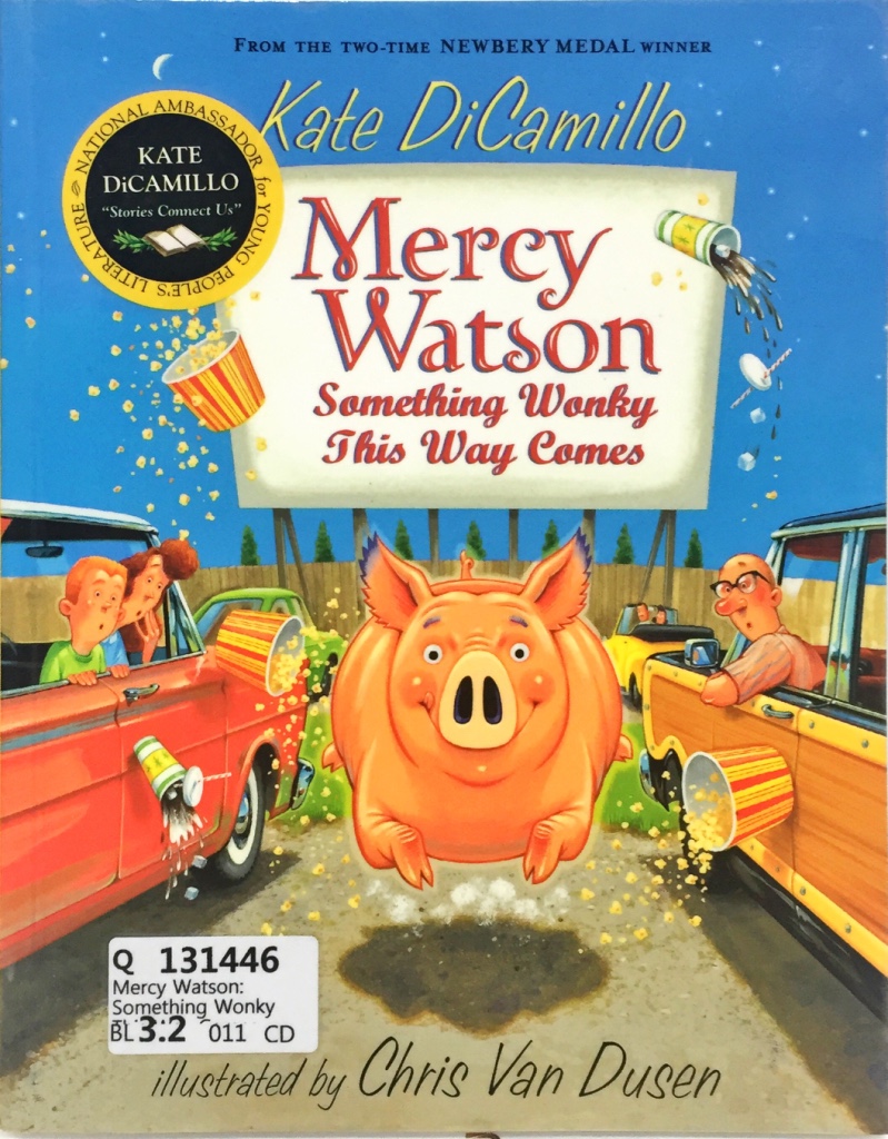 Mercy Watson: Something Wonky This Way Comes