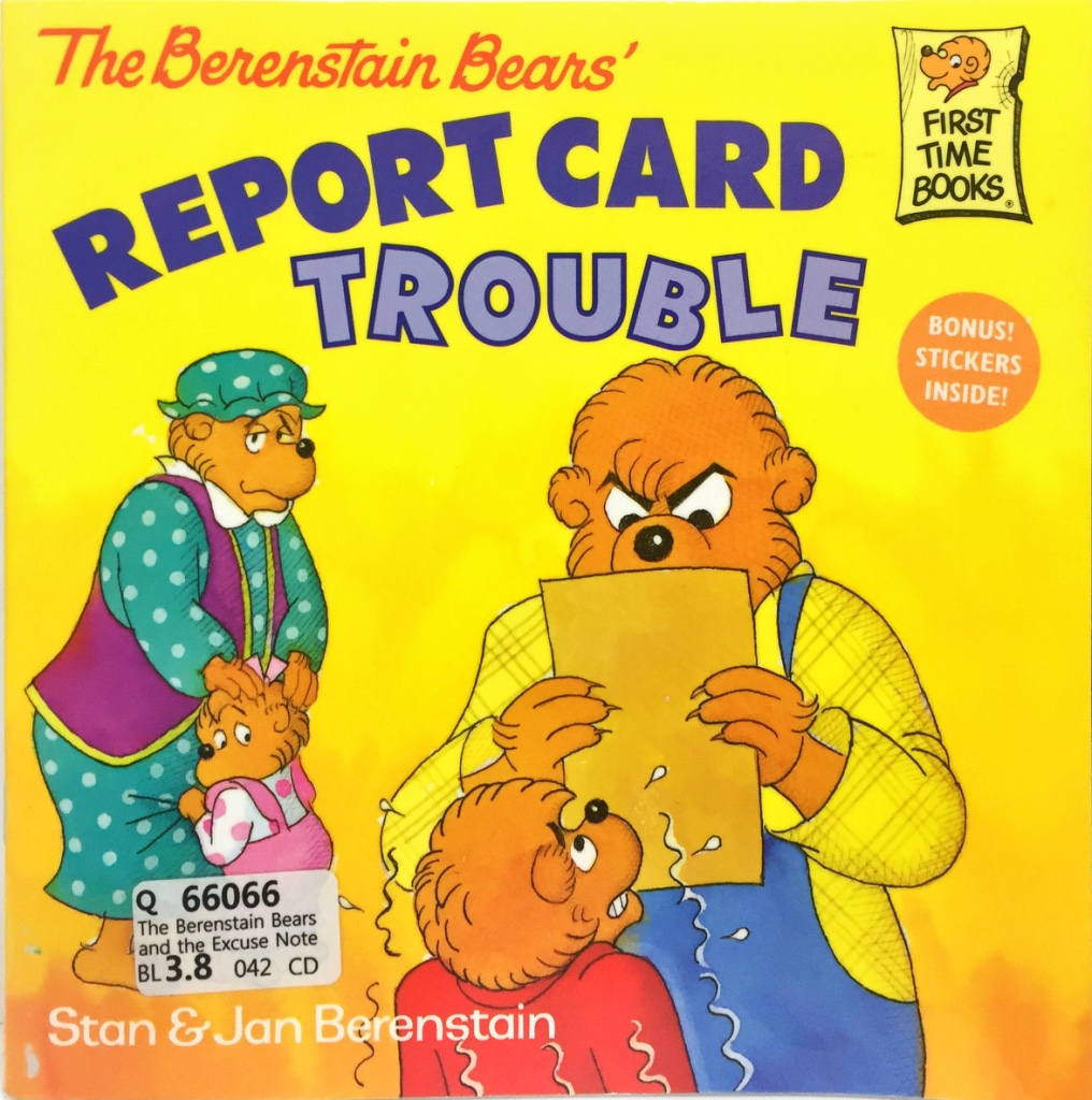 The Berenstain Bears' Report Card Trouble