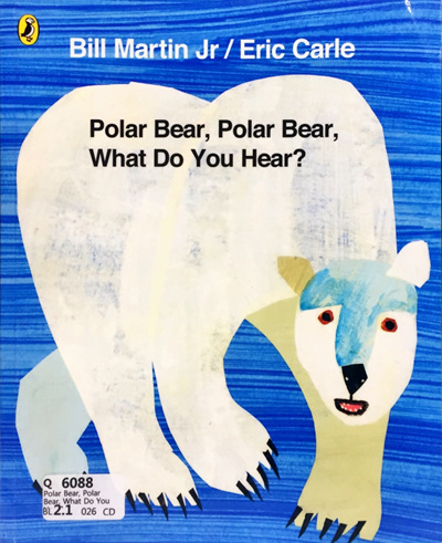 Polar Bear, Polar Bear, What do you Hear?