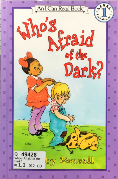 Who's Afraid of the Dark