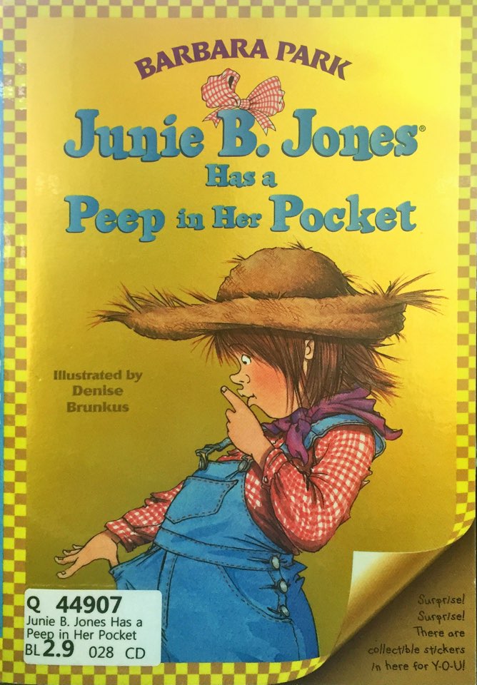 Junie B. Jones Has a Peep in Her Pocket