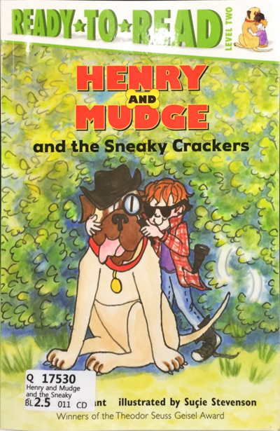 Henry and Mudge and the Sneaky Crackers