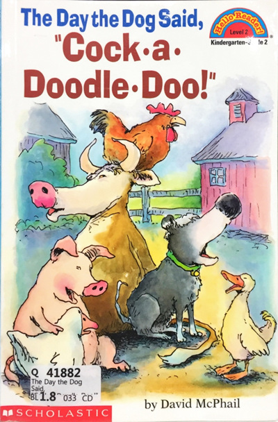 The Day the Dog Said, 'Cock a Doodle Doo!'