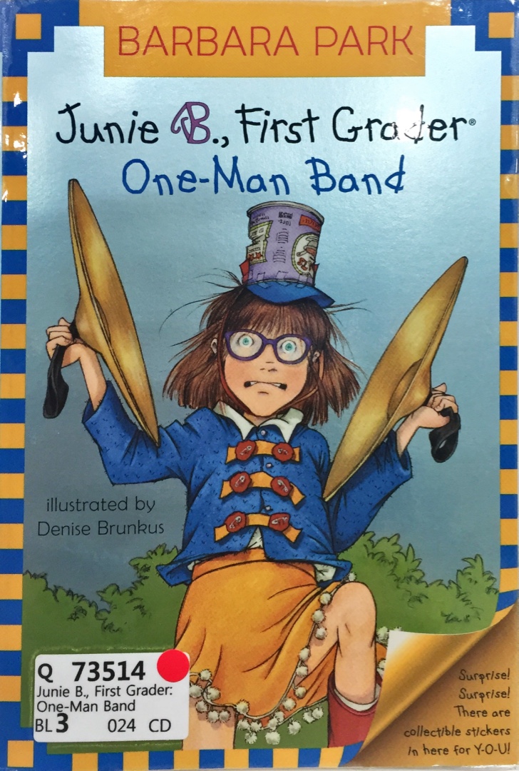 Junie B, First Grader One-Man Band