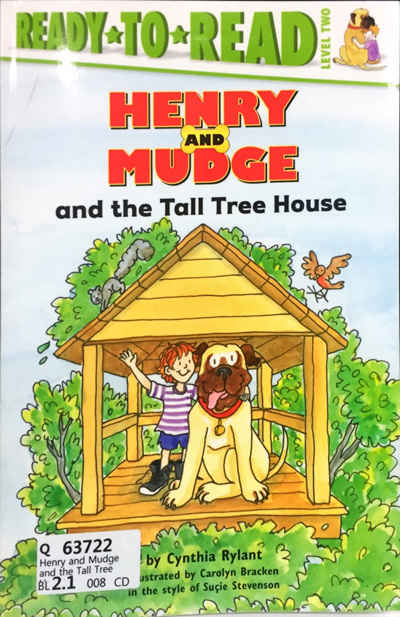 Henry and Mudge and the Tall Tree House