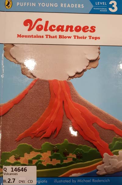 Volcanoes: Mountains that Blow Their Tops