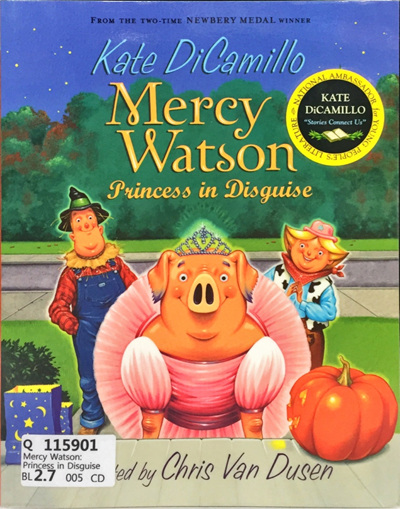 Mercy Watson: Princess in Disguise
