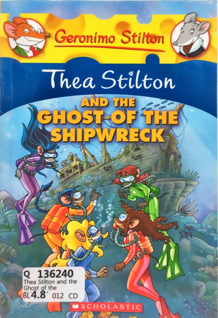Thea Stilton and the Ghost of the Shipwreck