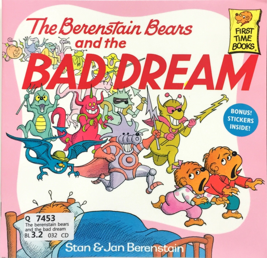 The Berenstain Bears and the Bad Dream