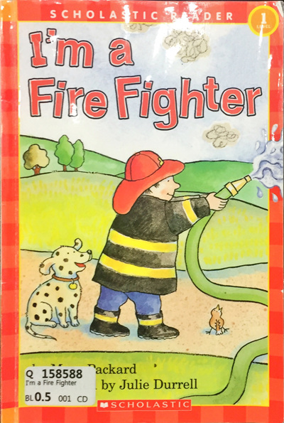 I’m a Fire Fighter