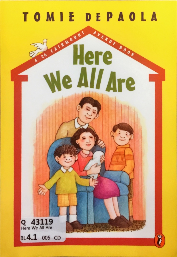 Here We All Are