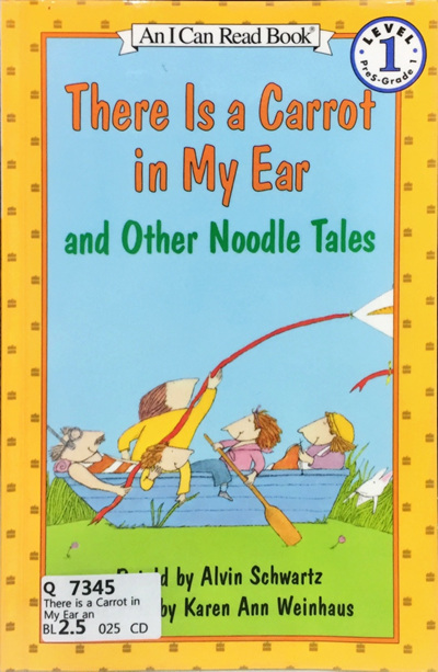 There is a Carrot in My Ear and