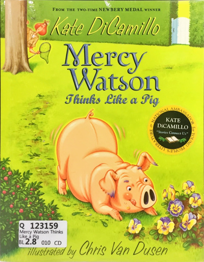 Mercy Watson Thinks Like a Pig
