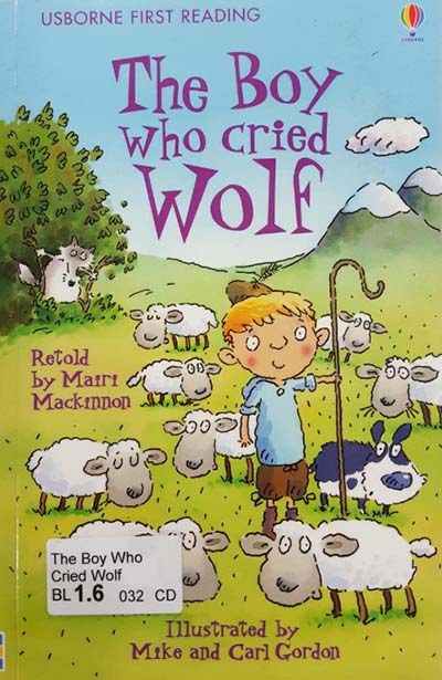 The Boy Who Cried Wolf