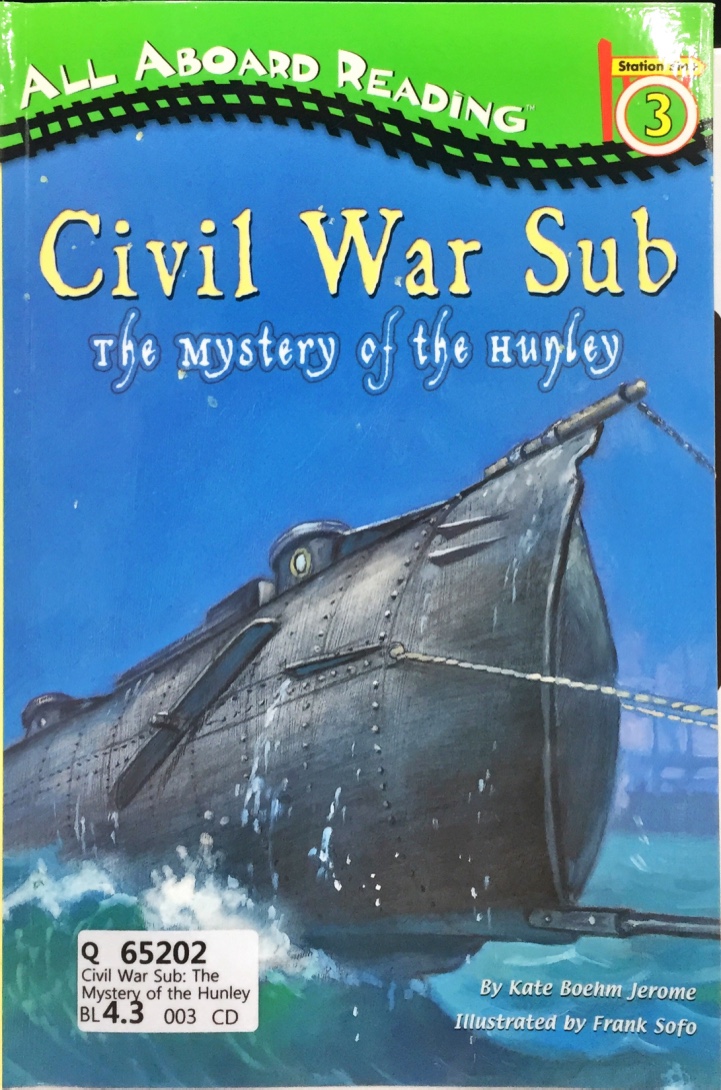Civil War Sub: The Mystery of the Hunley