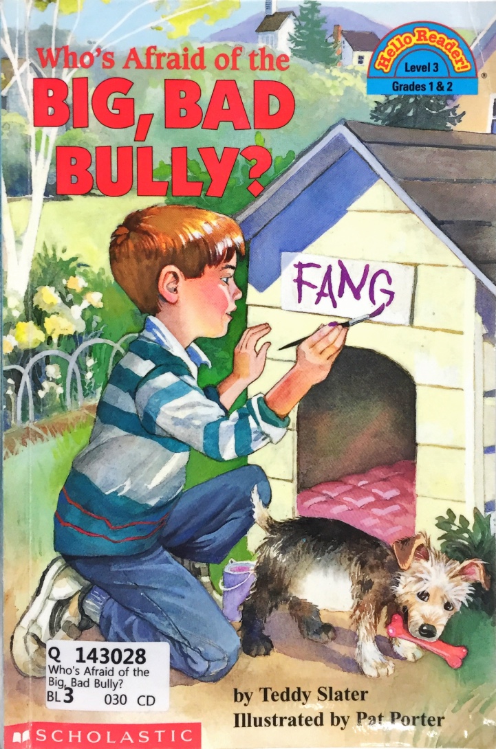 Who's Afraid of the Big, Bad Bully?