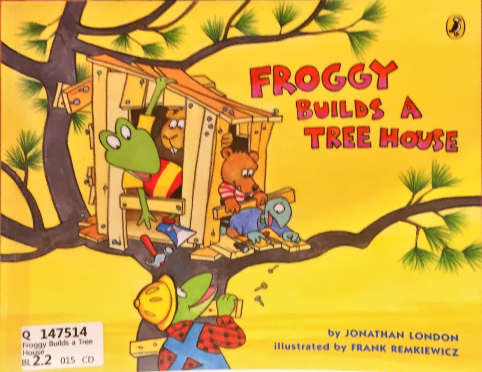 Froggy Builds a Treehouse