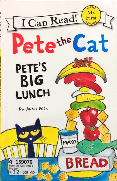 Pete the Cat:  Pete's Big Lunch