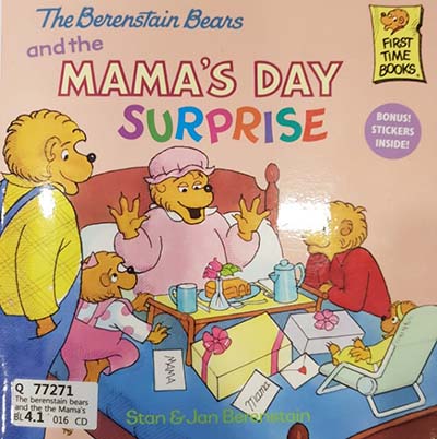 The Berenstain Bears and the Mama's Day Surprise