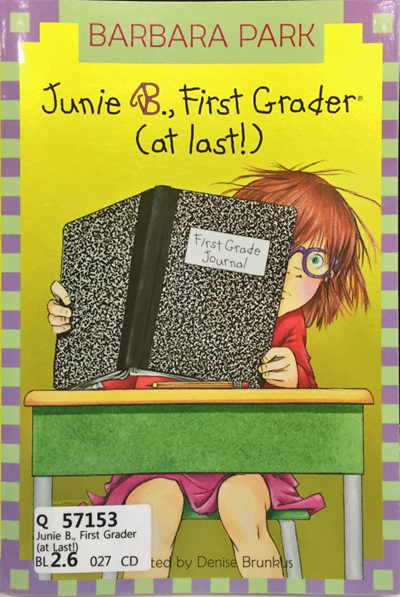 Junie B., First Grader (at last!)