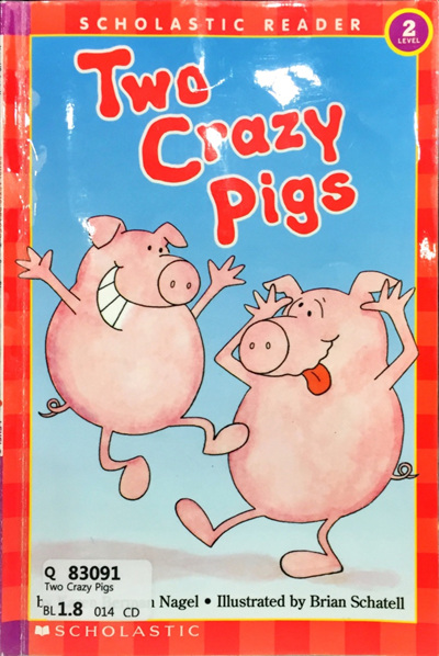 Two Crazy Pigs
