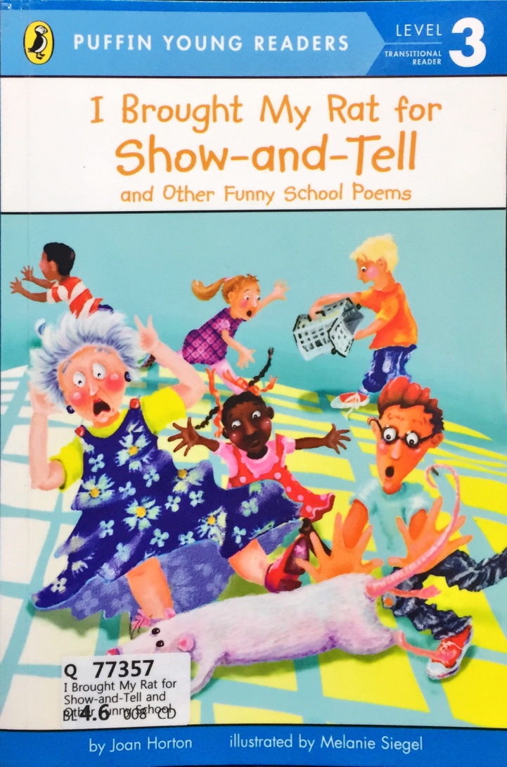 I Brought My Rat for Show-and-Tell and Other Funny School Poems