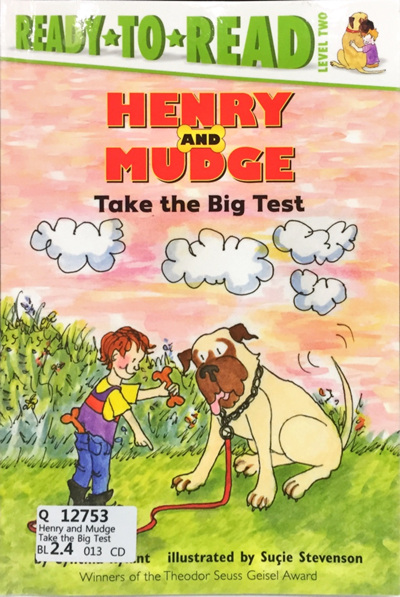 Henry and Mudge Take the Big Test