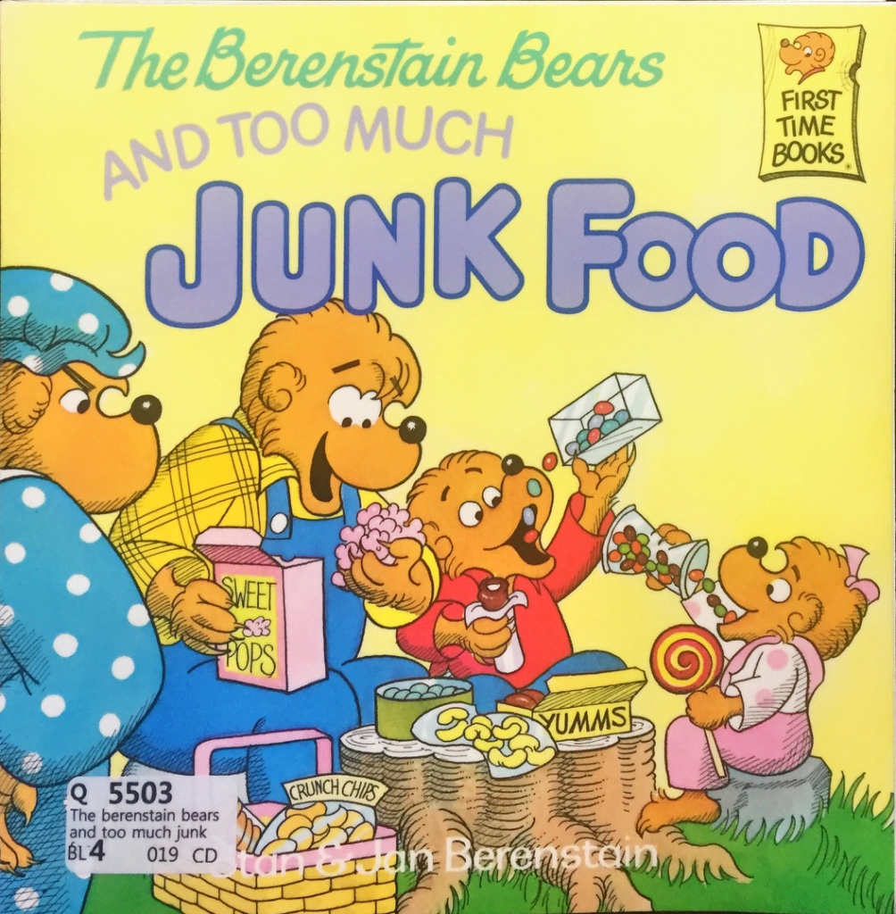 The Berenstain Bears and Too Much Junk Food