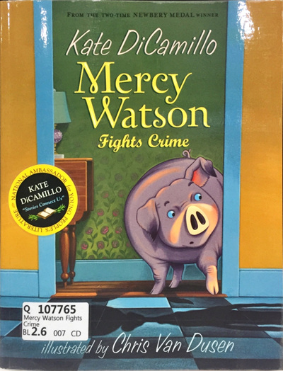 Mercy Watson Fights Crime