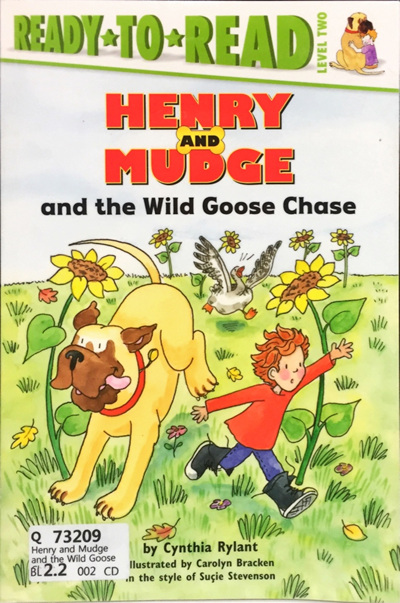 Henry and Mudge and the Wild Goose Chase