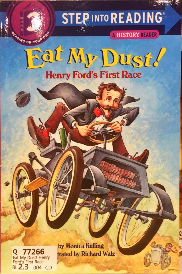 Eat My Dust! Henry Ford's First Race