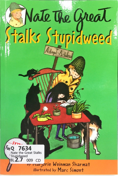 Nate the Great Stalks Stupidweed