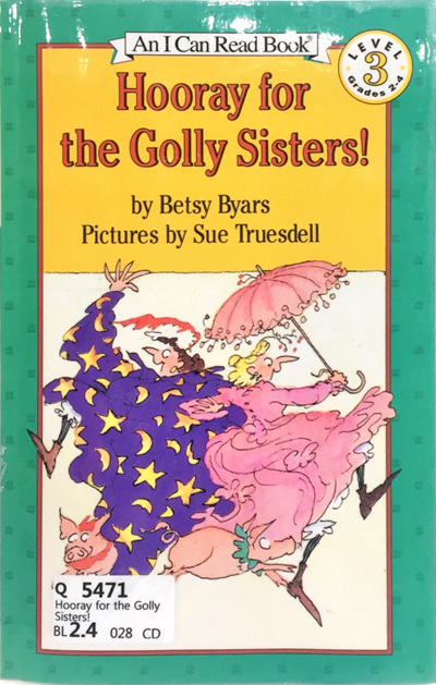 Hooray for the Golly Sisters!