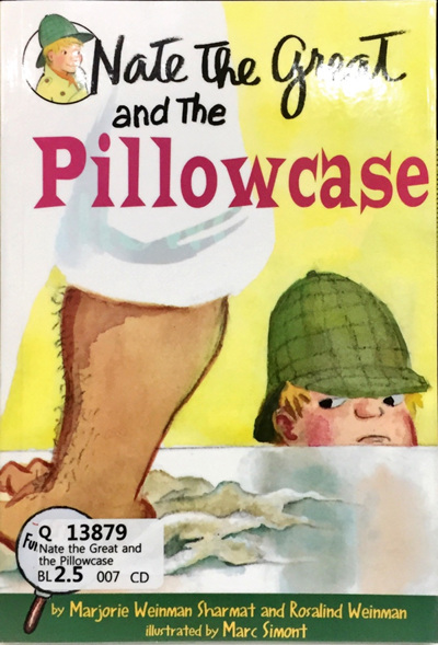 Nate the Great and the Pillowcase
