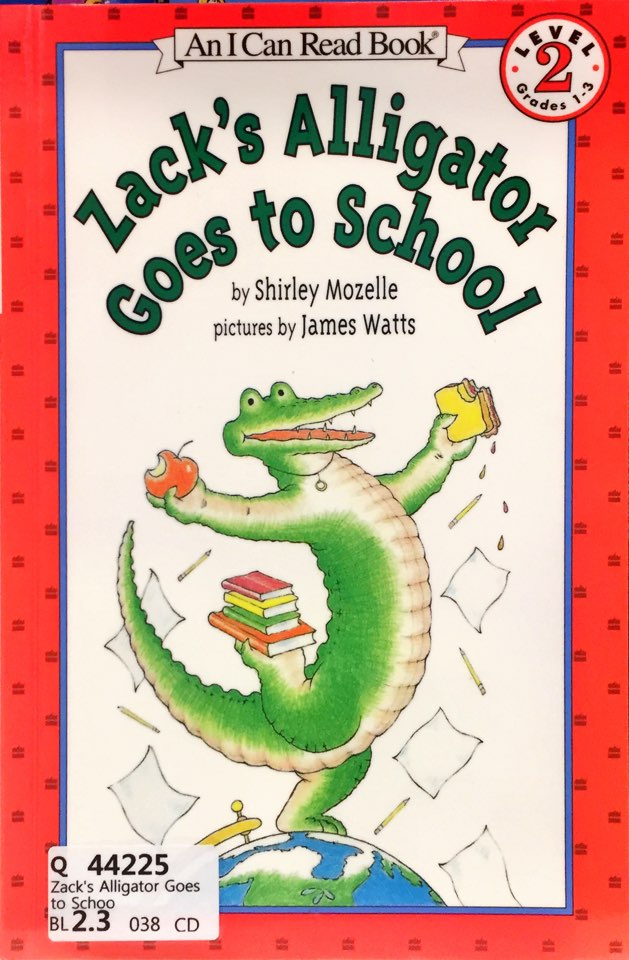 Zack's Alligator Goes to School