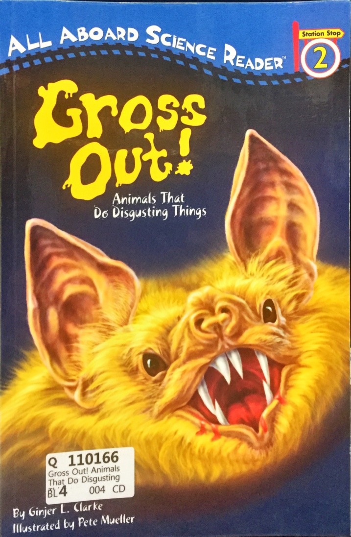 Gross Out! Animals that do Disgusting Things