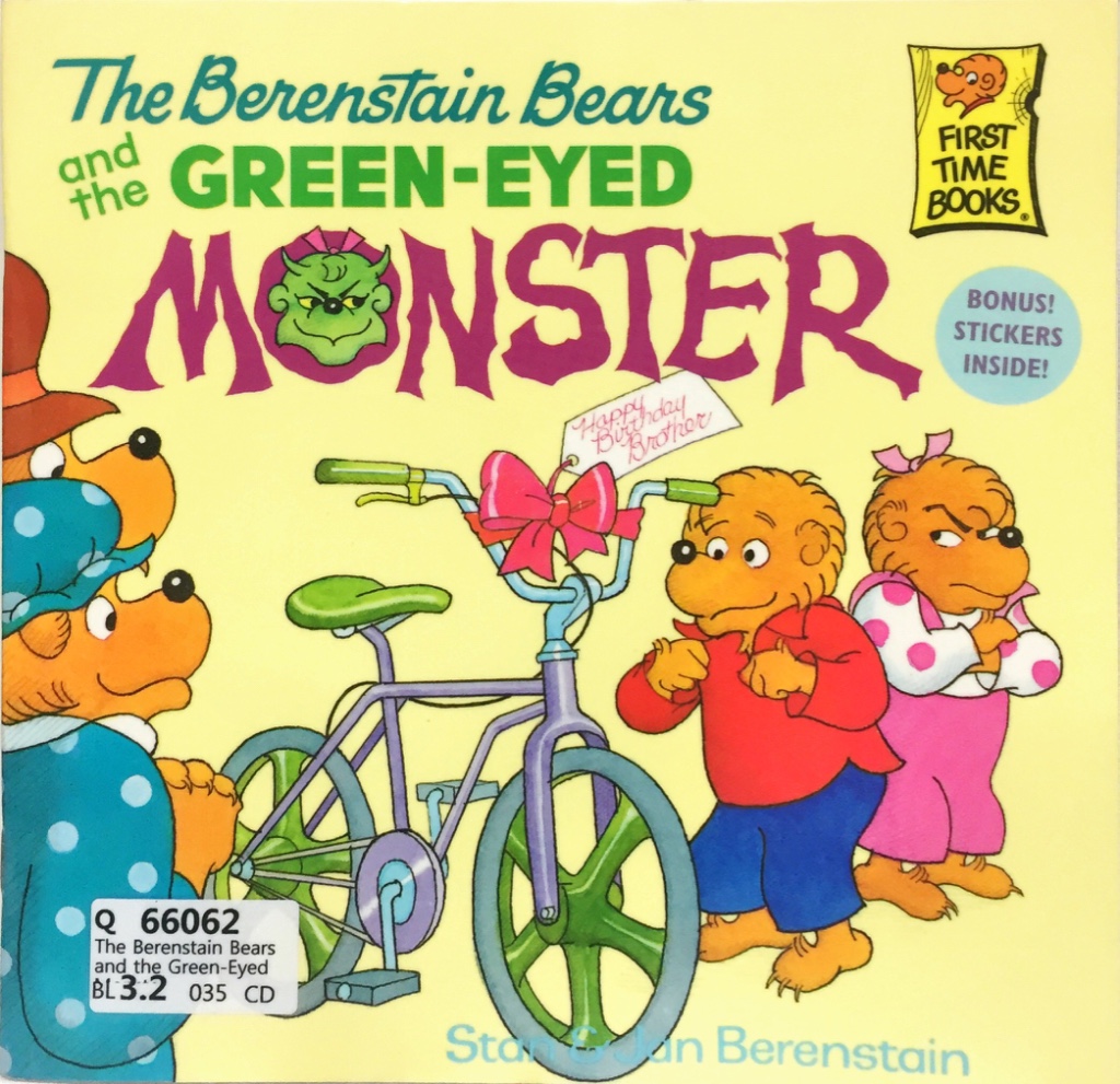 The Berenstain Bears and the Green-Eyed Monster