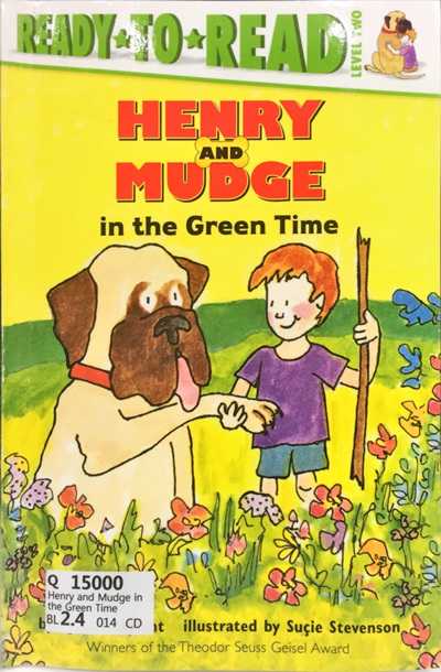 Henry and Mudge in the Green Time