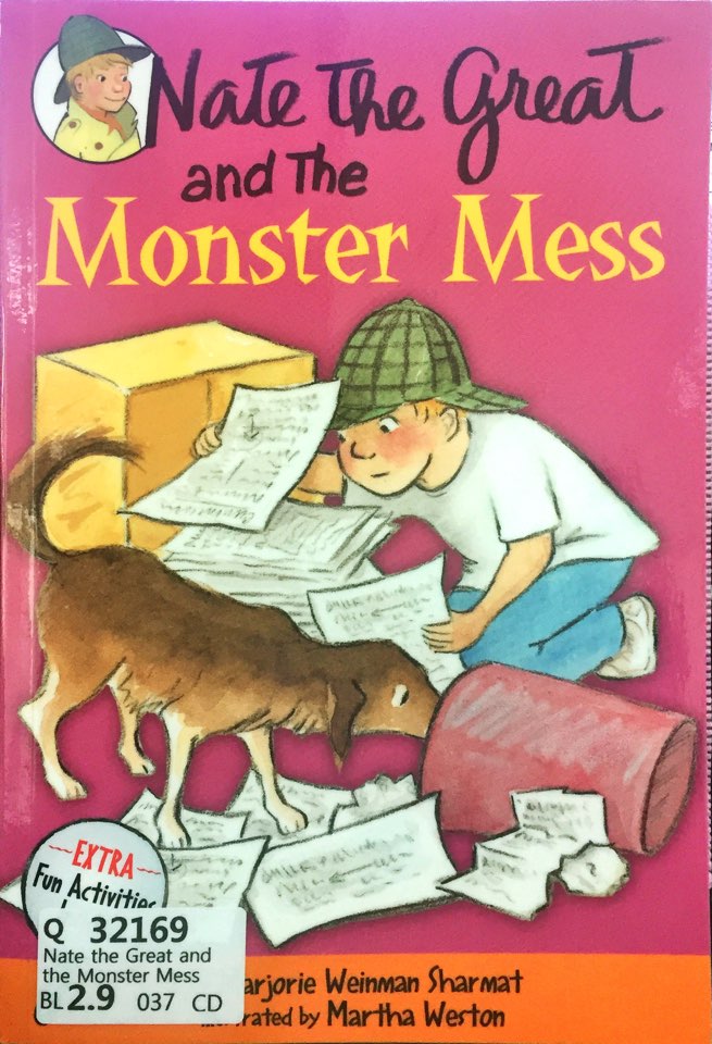 Nate the Great and the Monster Mess