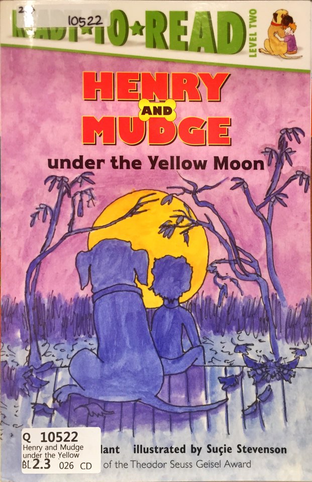 Henry and Mudge Under the Yellow Moon