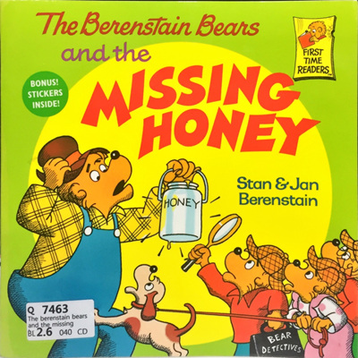 The Berenstain Bears and the Missing Honey