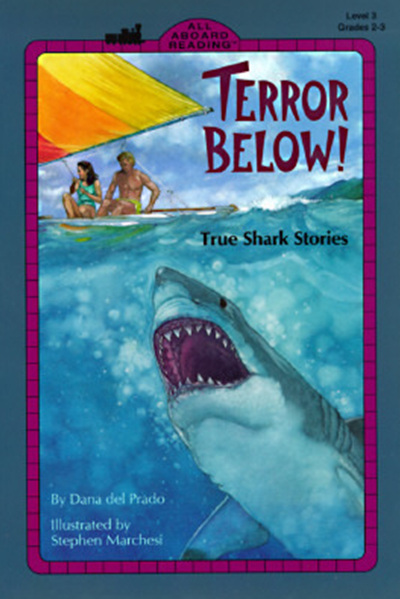 Terror Below! True Shark Stories
