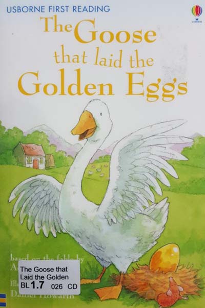 The Goose that Laid the Golden Eggs