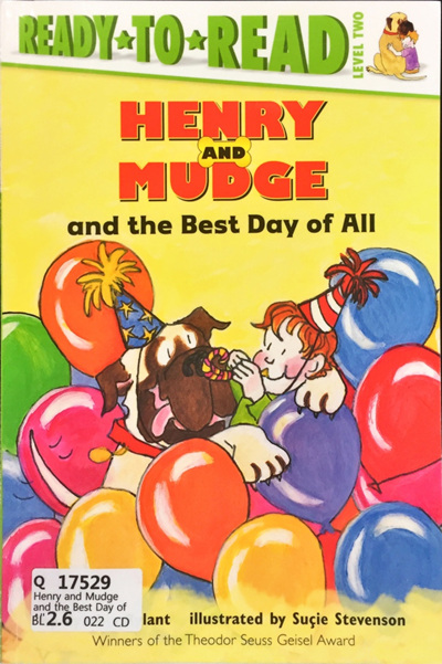 Henry and Mudge and the Best Day of All