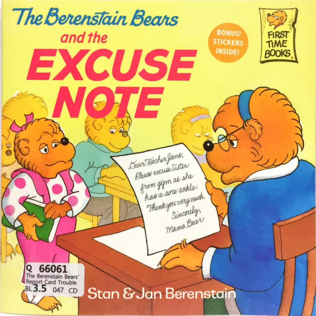 The Berenstain Bears and the Excuse Note