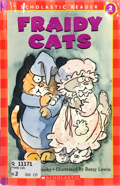 Fraidy Cats