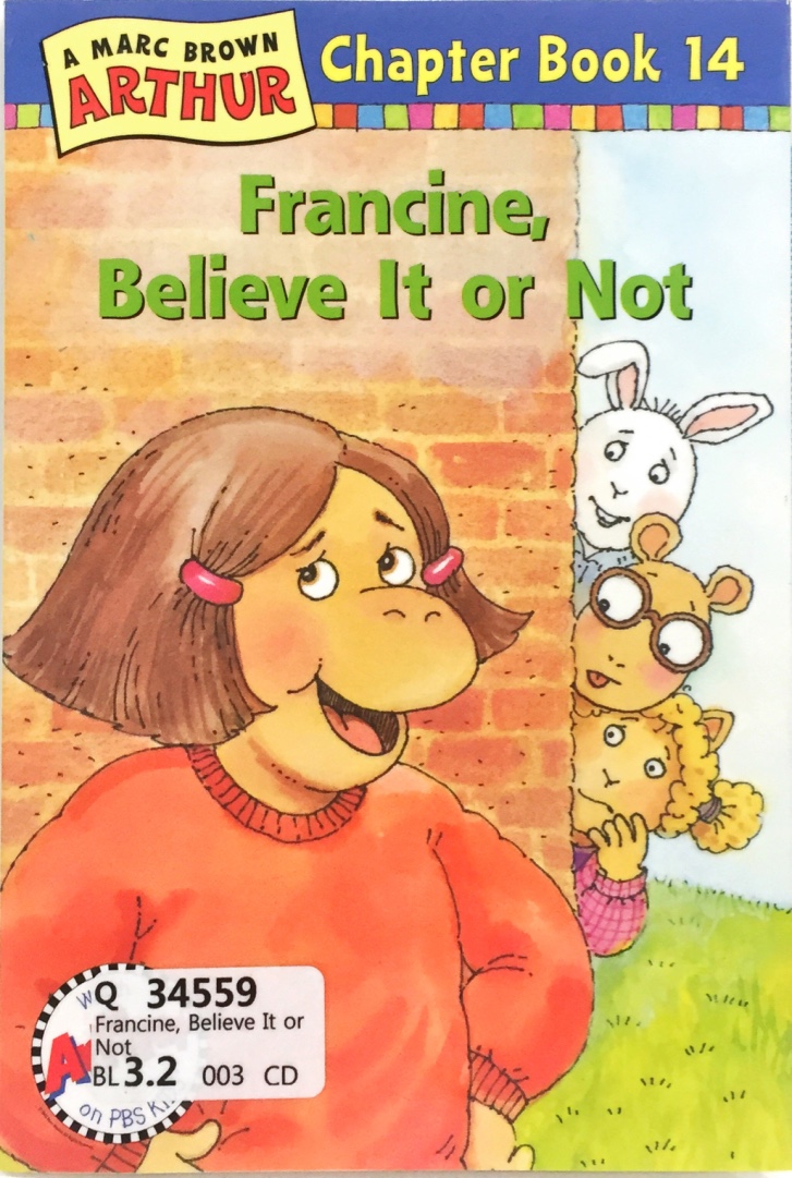 Francine, Believe It or Not